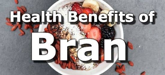 10 Health Benefits of Bran - Why You Need Bran in your Diet